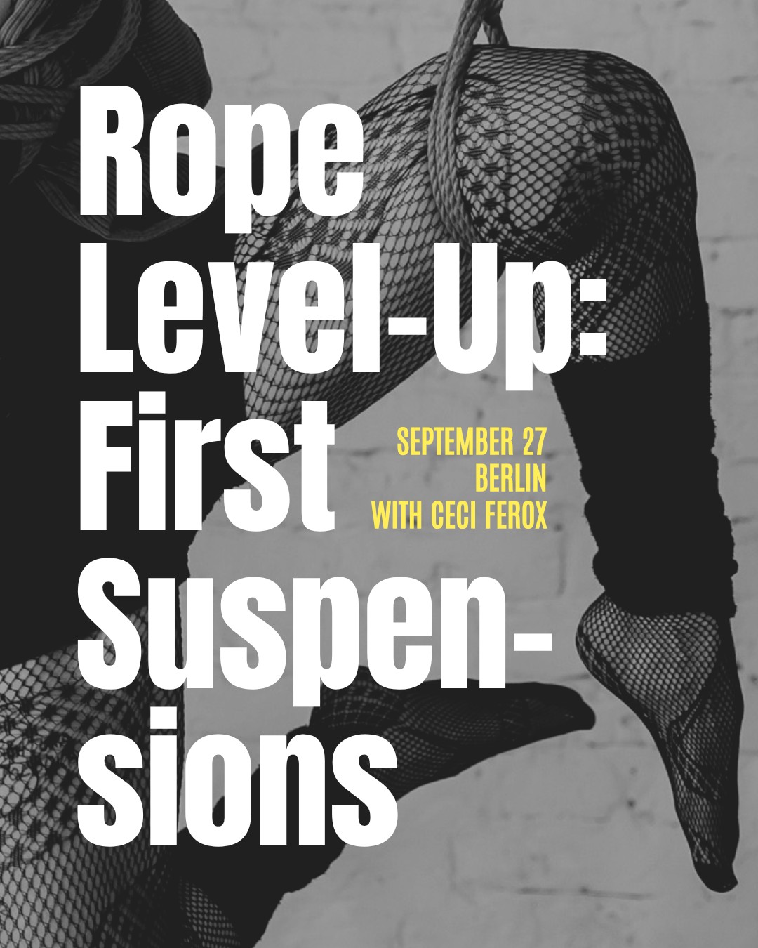 Rope Level-Up: First Suspensions