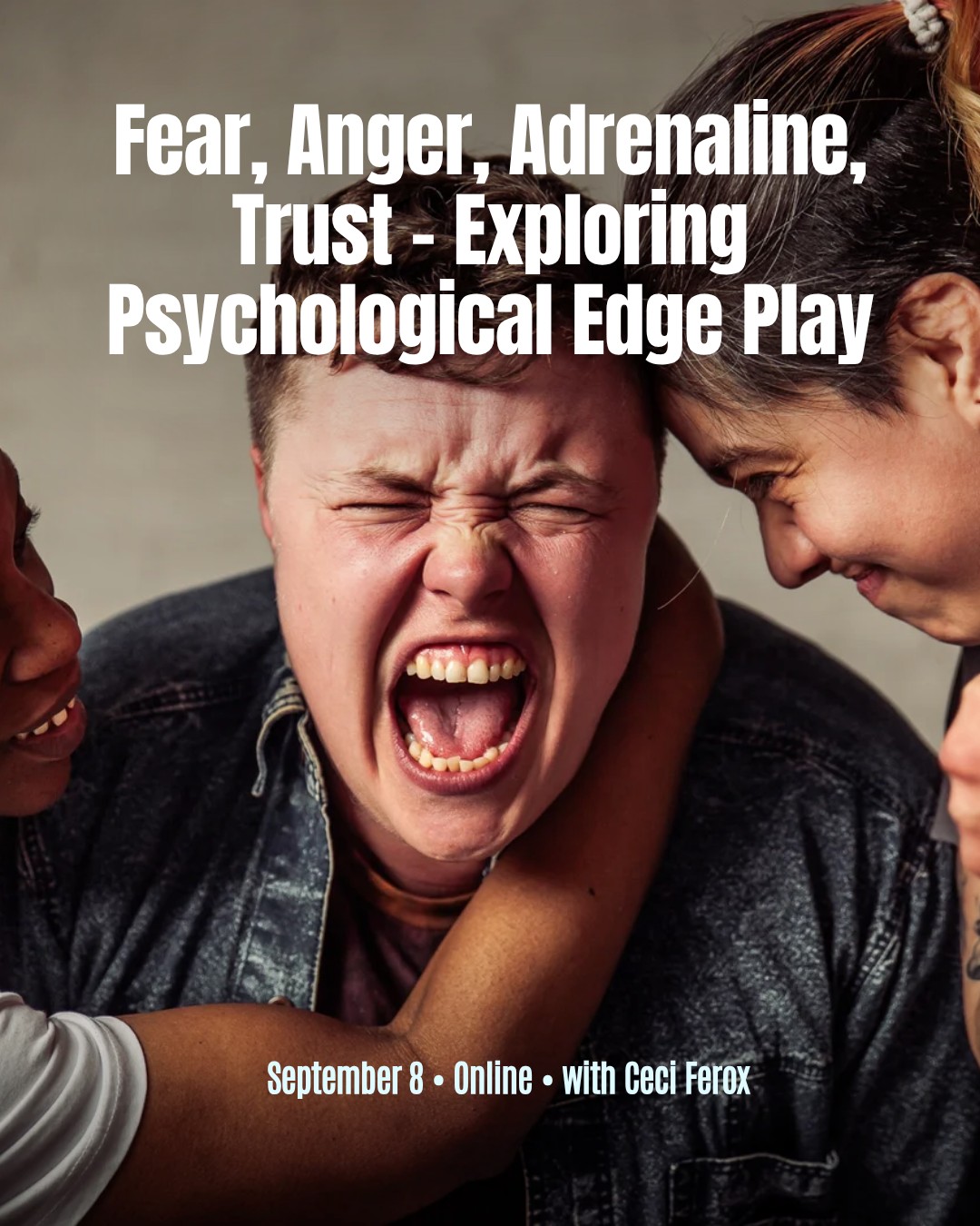 Fear, Anger, Adrenaline, Trust – Exploring Psychological Edge Play