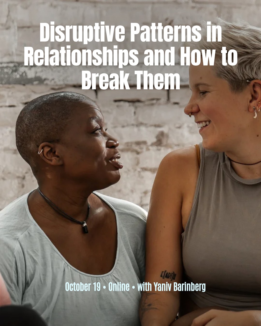 Disruptive Patterns in Relationships and How to Break Them